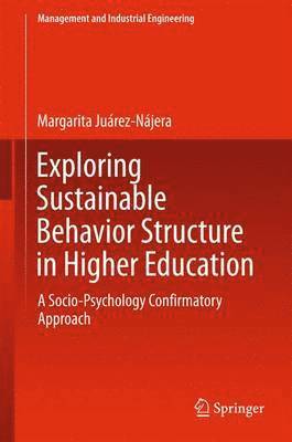 Exploring Sustainable Behavior Structure in Higher Education 1