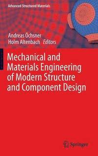 bokomslag Mechanical and Materials Engineering of Modern Structure and Component Design