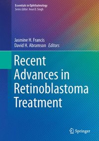 bokomslag Recent Advances in Retinoblastoma Treatment