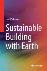 bokomslag Sustainable Building with Earth