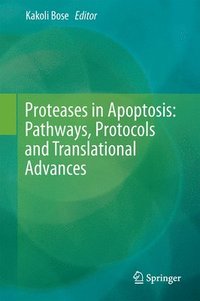 bokomslag Proteases in Apoptosis: Pathways, Protocols and Translational Advances
