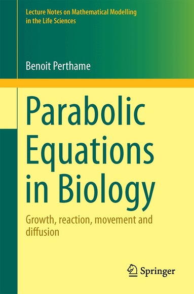 Benoît Perthame - Parabolic Equations in Biology, Häftad