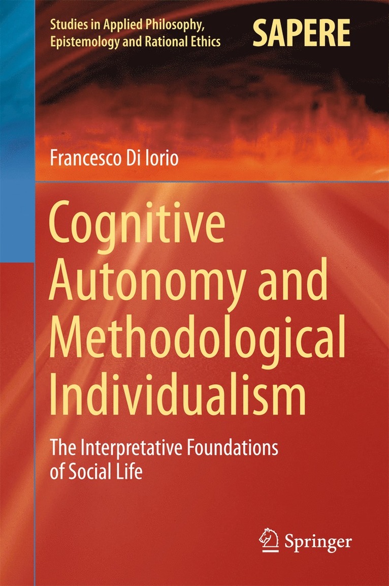 Cognitive Autonomy and Methodological Individualism 1