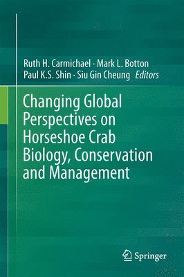 bokomslag Changing Global Perspectives on Horseshoe Crab Biology, Conservation and Management