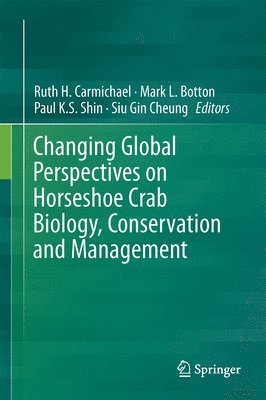 Changing Global Perspectives on Horseshoe Crab Biology, Conservation and Management 1