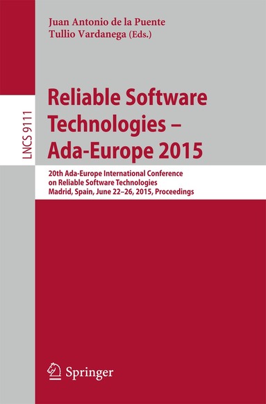 Juan Antonio de la Puente, Tullio Vardanega - Reliable Software Technologies – Ada-Europe 2015, Häftad