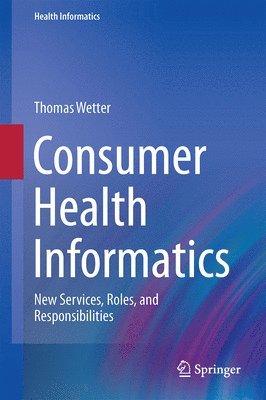 bokomslag Consumer Health Informatics