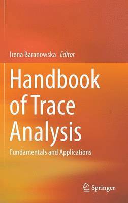 bokomslag Handbook of Trace Analysis