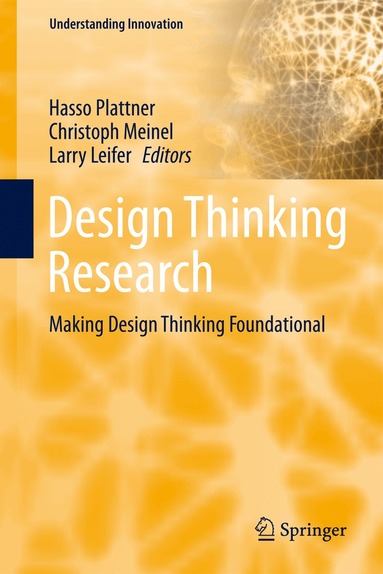 Hasso Plattner, Christoph Meinel, Larry Leifer - Design Thinking Research, Inbunden