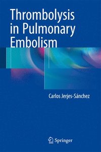 bokomslag Thrombolysis in Pulmonary Embolism