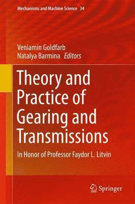 bokomslag Theory and Practice of Gearing and Transmissions