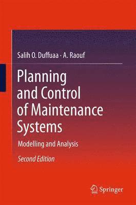 Planning and Control of Maintenance Systems 1