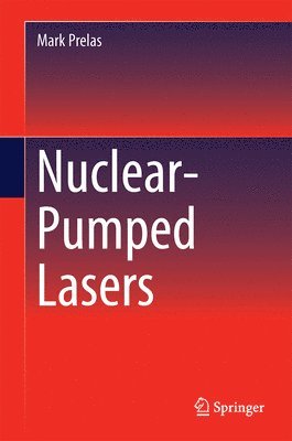 bokomslag Nuclear-Pumped Lasers