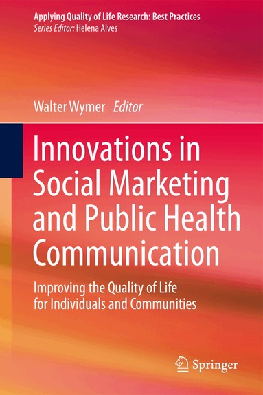 Walter Wymer - Innovations in Social Marketing and Public Health Communication, Inbunden
