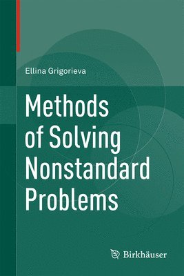 Methods of Solving Nonstandard Problems 1