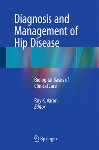 bokomslag Diagnosis and Management of Hip Disease