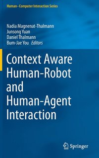 bokomslag Context Aware Human-Robot and Human-Agent Interaction