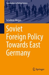 bokomslag Soviet Foreign Policy Towards East Germany