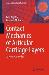 bokomslag Contact Mechanics of Articular Cartilage Layers