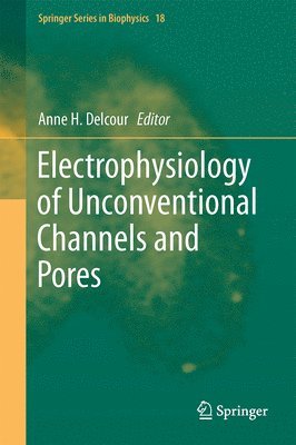 bokomslag Electrophysiology of Unconventional Channels and Pores