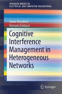 Cognitive Interference Management in Heterogeneous Networks 1