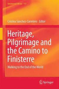 bokomslag Heritage, Pilgrimage and the Camino to Finisterre