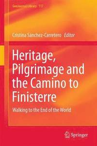 bokomslag Heritage, Pilgrimage and the Camino to Finisterre