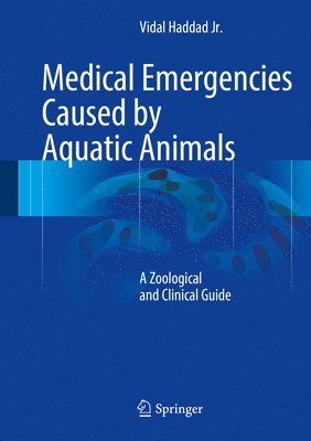 bokomslag Medical Emergencies Caused by Aquatic Animals