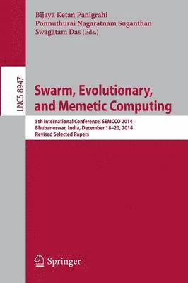 bokomslag Swarm, Evolutionary, and Memetic Computing