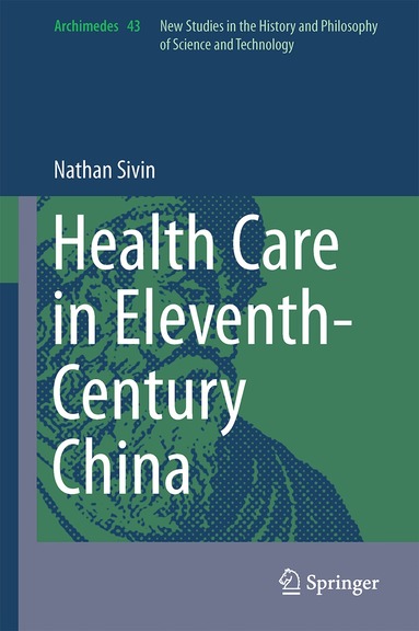 Nathan Sivin - Health Care in Eleventh-Century China, Inbunden