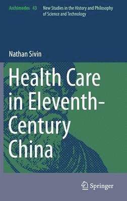 Health Care in Eleventh-Century China 1