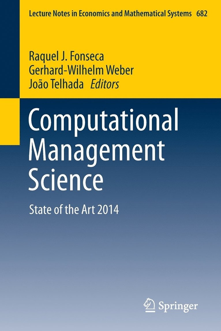 Raquel J. Fonseca, Gerhard-Wilhelm Weber, João Telhada - Computational Management Science, Häftad