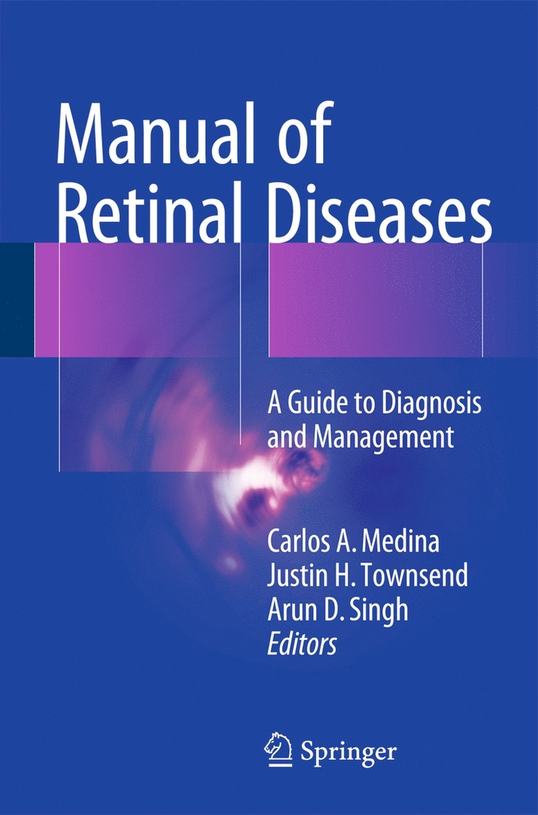 Carlos A. Medina, Justin H. Townsend, Arun D. Singh - Manual of Retinal Diseases, Häftad