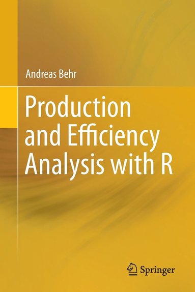 bokomslag Production and Efficiency Analysis with R