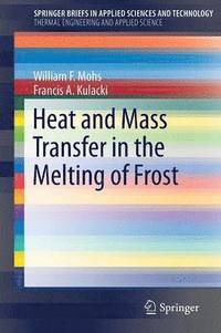 bokomslag Heat and Mass Transfer in the Melting of Frost