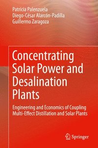 bokomslag Concentrating Solar Power and Desalination Plants