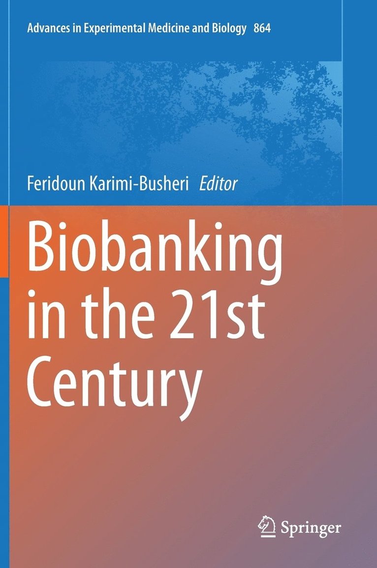 Biobanking in the 21st Century 1