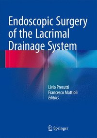 bokomslag Endoscopic Surgery of the Lacrimal Drainage System