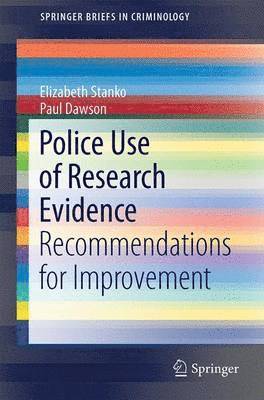 Police Use of Research Evidence 1