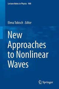 bokomslag New Approaches to Nonlinear Waves