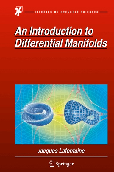 Jacques Lafontaine - Introduction to Differential Manifolds, Inbunden