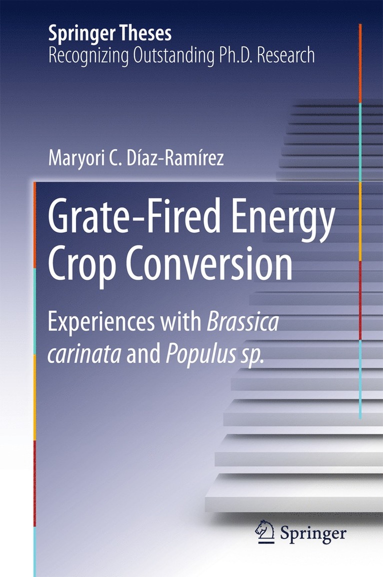 Maryori C. Díaz-Ramírez - Grate-Fired Energy Crop Conversion, Inbunden