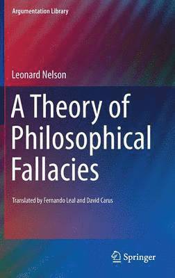 bokomslag A Theory of Philosophical Fallacies