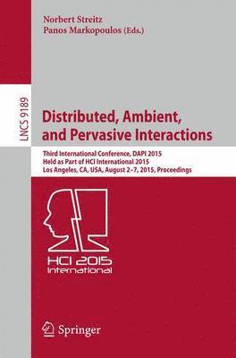 Distributed, Ambient, and Pervasive Interactions 1