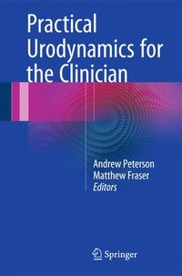 bokomslag Practical Urodynamics for the Clinician