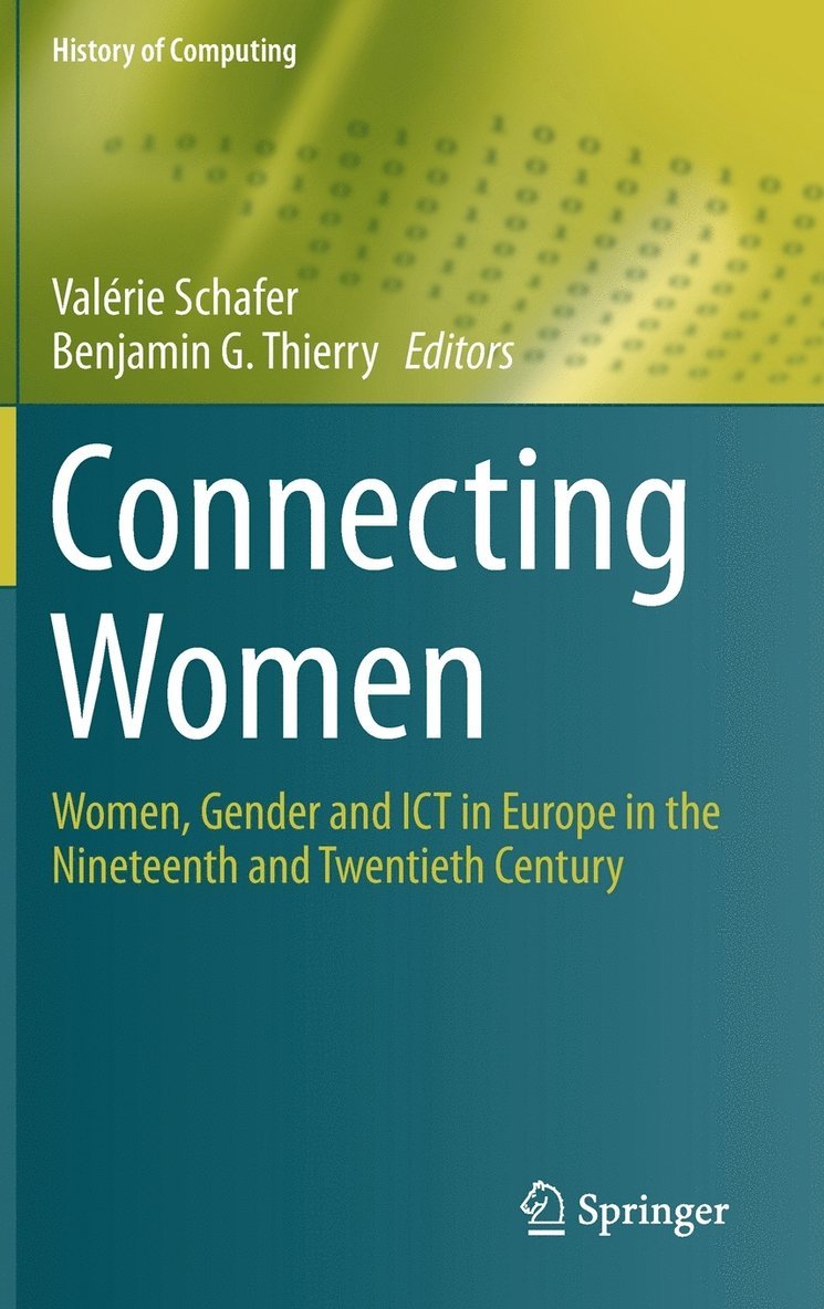 Valérie Schafer, Benjamin G. Thierry - Connecting Women, Inbunden