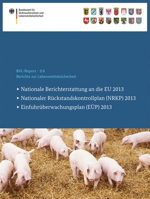 bokomslag Berichte zur Lebensmittelsicherheit 2013