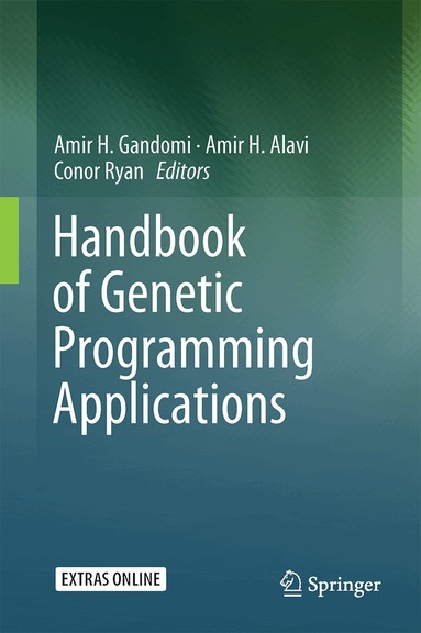 Amir H. Gandomi, Amir H. Alavi, Conor Ryan - Handbook of Genetic Programming Applications, Inbunden