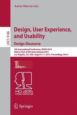 bokomslag Design, User Experience, and Usability: Design Discourse