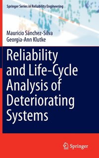 bokomslag Reliability and Life-Cycle Analysis of Deteriorating Systems